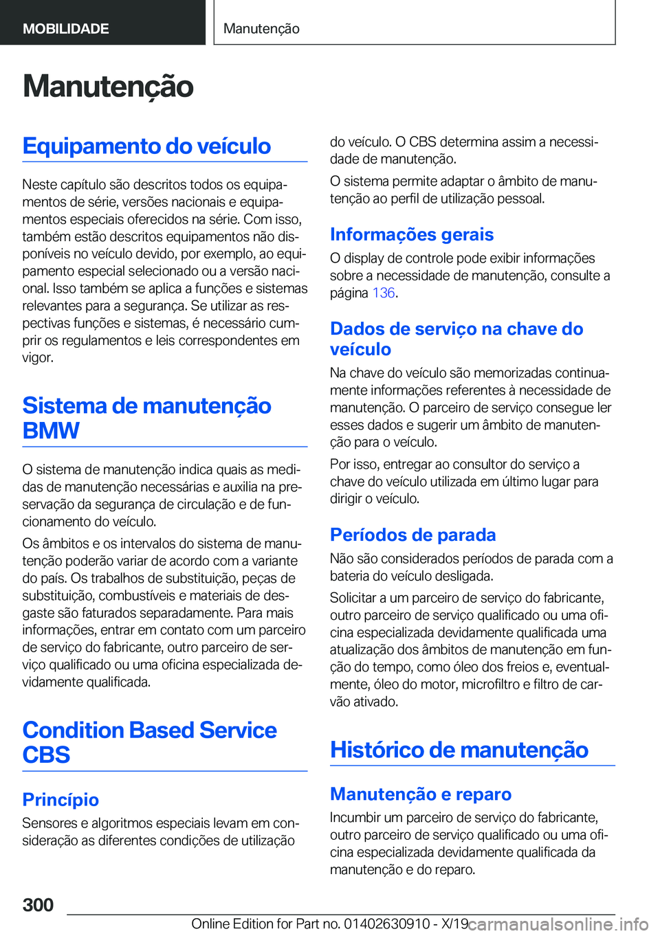 BMW X2 2020  Manual do condutor (in Portuguese) �M�a�n�u�t�e�n�
