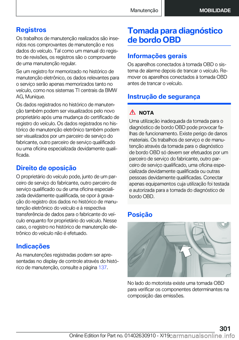 BMW X2 2020  Manual do condutor (in Portuguese) �R�e�g�i�s�t�r�o�s�O�s��t�r�a�b�a�l�h�o�s��d�e��m�a�n�u�t�e�n�