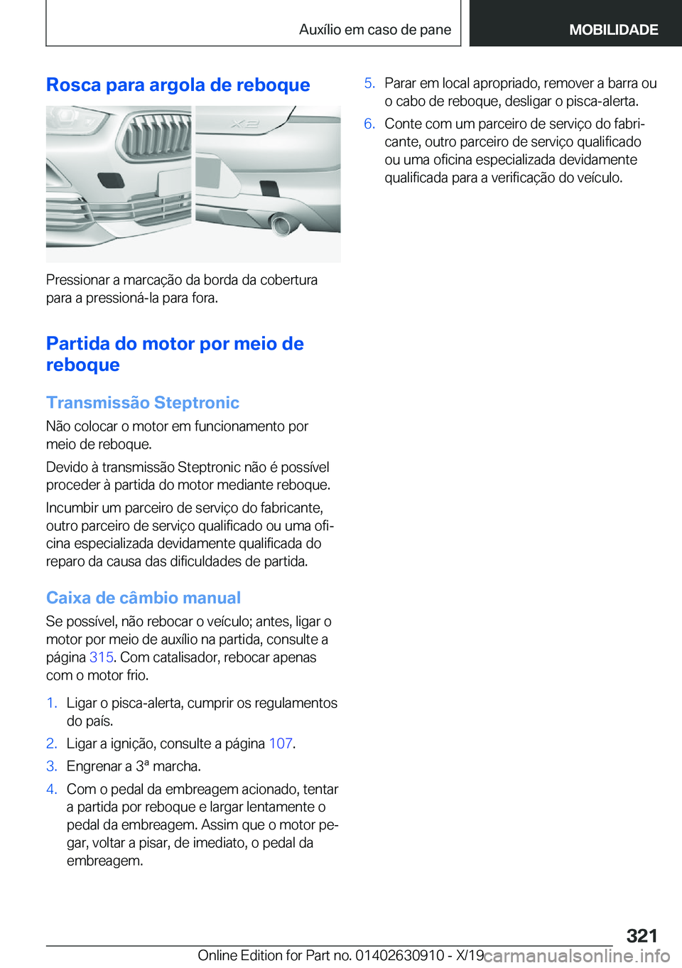 BMW X2 2020  Manual do condutor (in Portuguese) �R�o�s�c�a��p�a�r�a��a�r�g�o�l�a��d�e��r�e�b�o�q�u�e
�P�r�e�s�s�i�o�n�a�r��a��m�a�r�c�a�