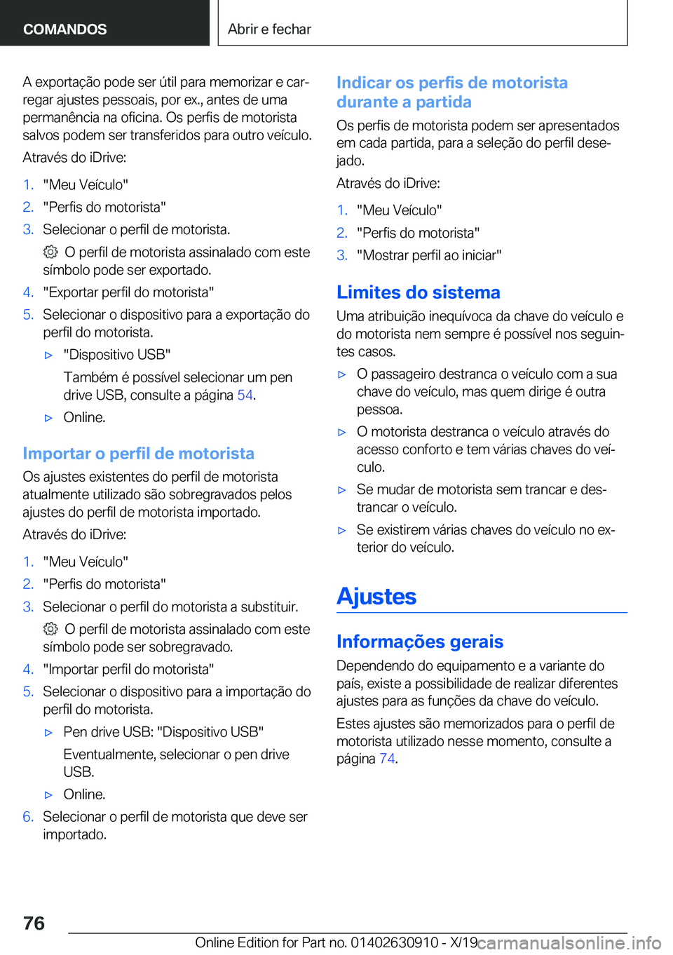 BMW X2 2020  Manual do condutor (in Portuguese) �A��e�x�p�o�r�t�a�