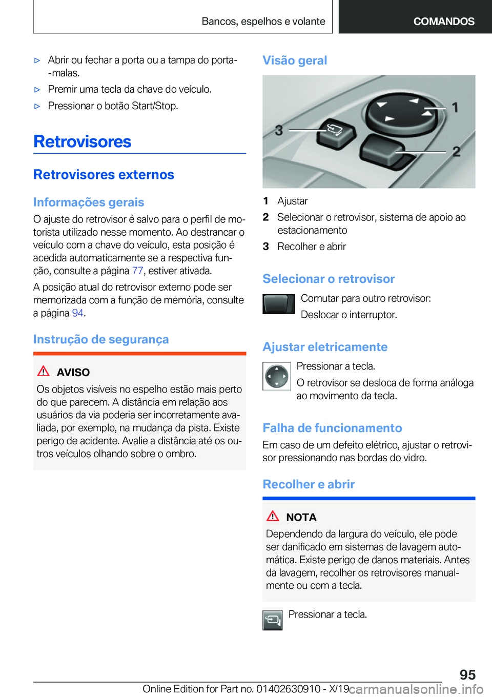 BMW X2 2020  Manual do condutor (in Portuguese) x�A�b�r�i�r��o�u��f�e�c�h�a�r��a��p�o�r�t�a��o�u��a��t�a�m�p�a��d�o��p�o�r�t�a�-
�-�m�a�l�a�s�.x�P�r�e�m�i�r��u�m�a��t�e�c�l�a��d�a��c�h�a�v�e��d�o��v�e�