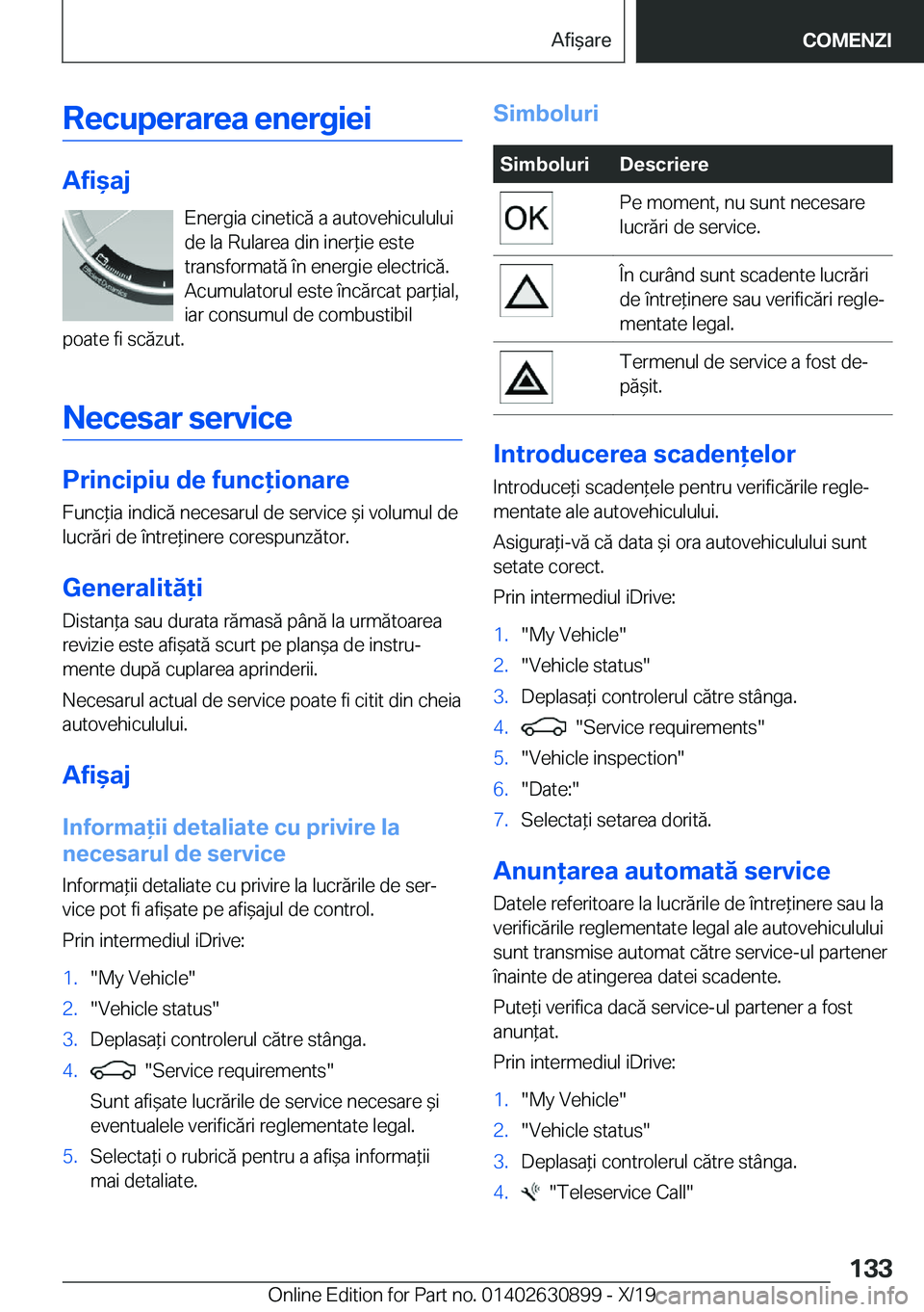 BMW X2 2020  Ghiduri De Utilizare (in Romanian) �R�e�c�u�p�e�r�a�r�e�a��e�n�e�r�g�i�e�i
�A�f�i&�a�j�E�n�e�r�g�i�a��c�i�n�e�t�i�c�