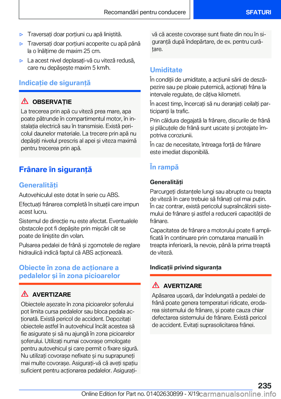 BMW X2 2020  Ghiduri De Utilizare (in Romanian) 'x�T�r�a�v�e�r�s�a*�i��d�o�a�r��p�o�r*�i�u�n�i��c�u��a�p�