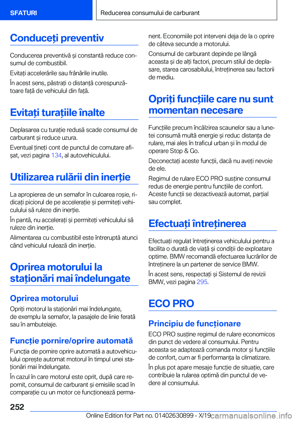 BMW X2 2020  Ghiduri De Utilizare (in Romanian) �C�o�n�d�u�c�e�i��p�r�e�v�e�n�t�i�v
�C�o�n�d�u�c�e�r�e�a��p�r�e�v�e�n�t�i�v�