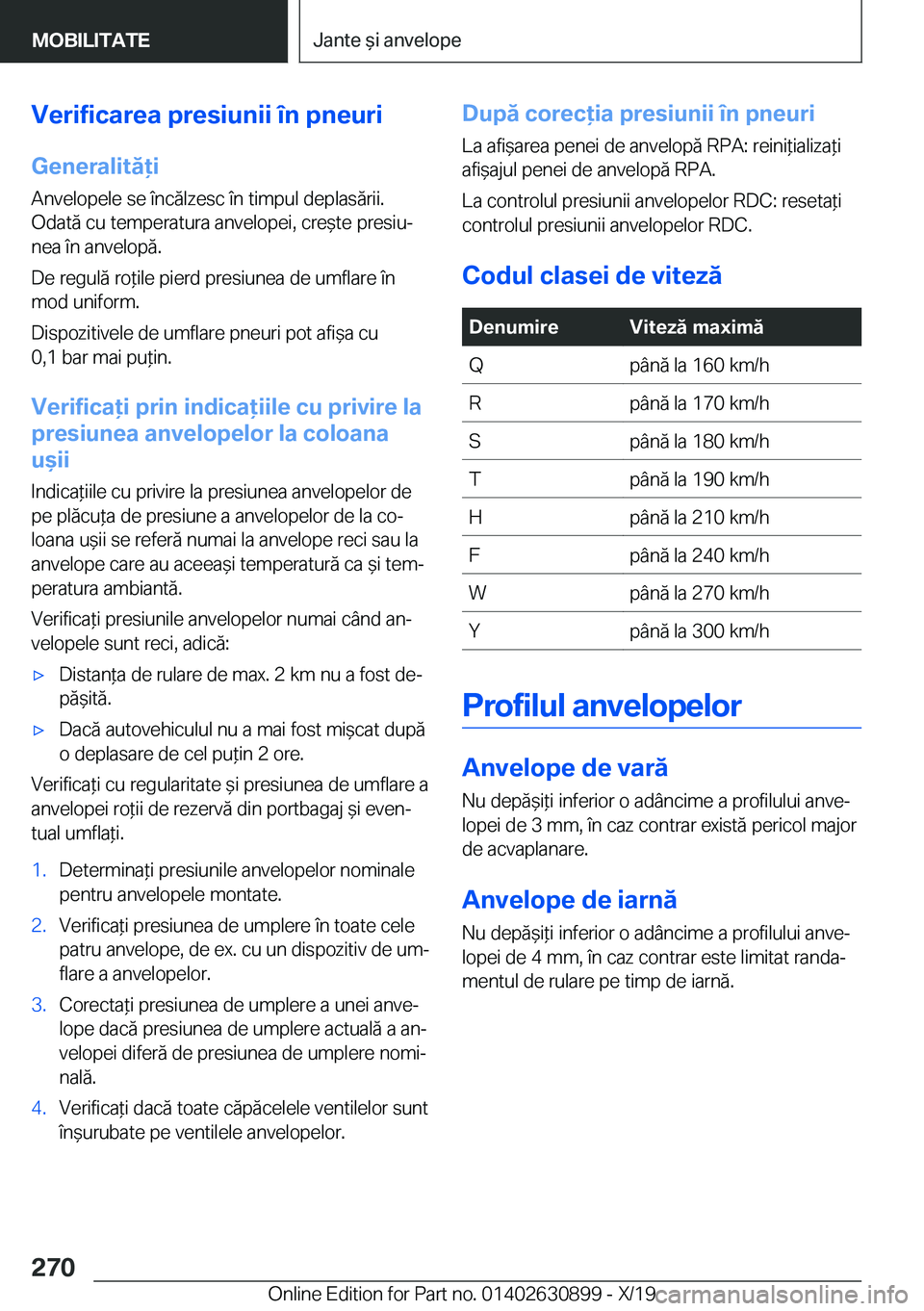 BMW X2 2020  Ghiduri De Utilizare (in Romanian) �V�e�r�i�f�i�c�a�r�e�a��p�r�e�s�i�u�n�i�i��