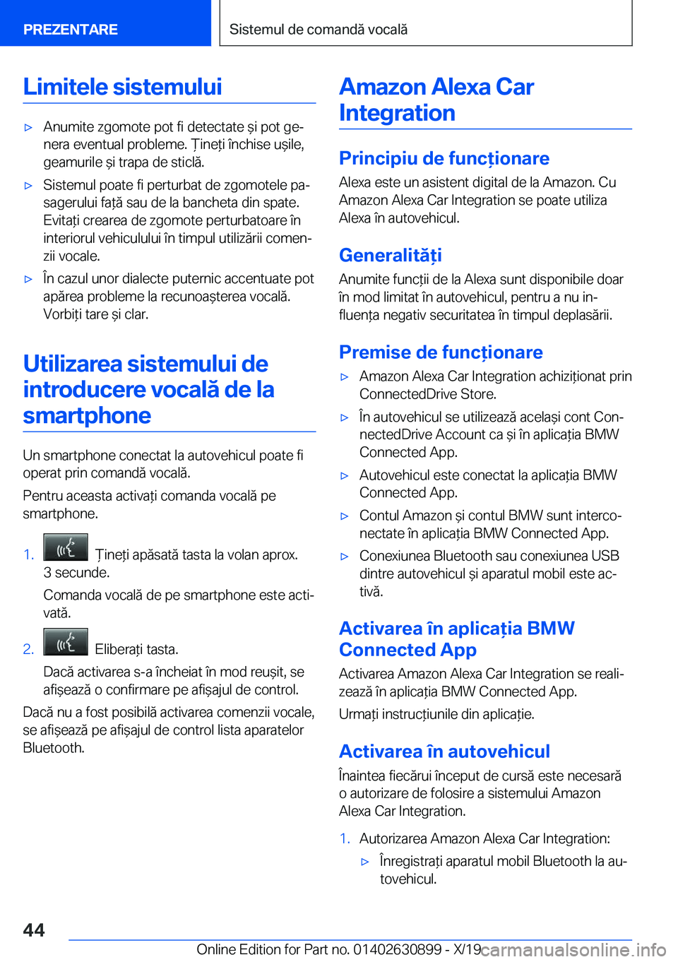 BMW X2 2020  Ghiduri De Utilizare (in Romanian) �L�i�m�i�t�e�l�e��s�i�s�t�e�m�u�l�u�i'x�A�n�u�m�i�t�e��z�g�o�m�o�t�e��p�o�t��f�i��d�e�t�e�c�t�a�t�e�&�i��p�o�t��g�ej�n�e�r�a��e�v�e�n�t�u�a�l��p�r�o�b�l�e�m�e�.�)�i�n�e*�i��