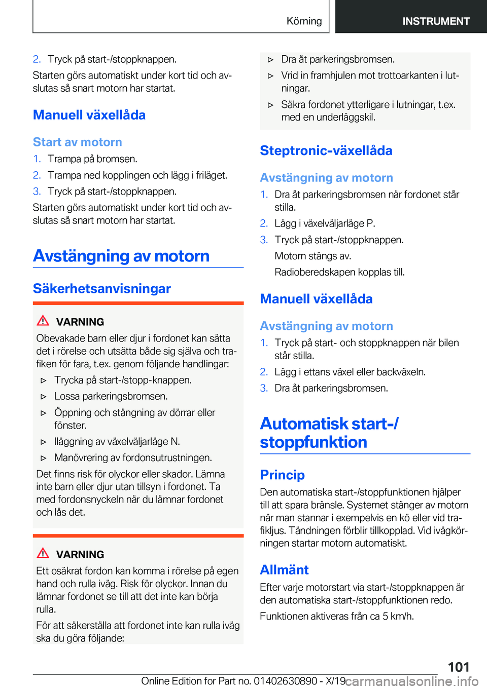 BMW X2 2020  InstruktionsbÖcker (in Swedish) �2�.�T�r�y�c�k��p�å��s�t�a�r�t�-�/�s�t�o�p�p�k�n�a�p�p�e�n�.
�S�t�a�r�t�e�n��g�