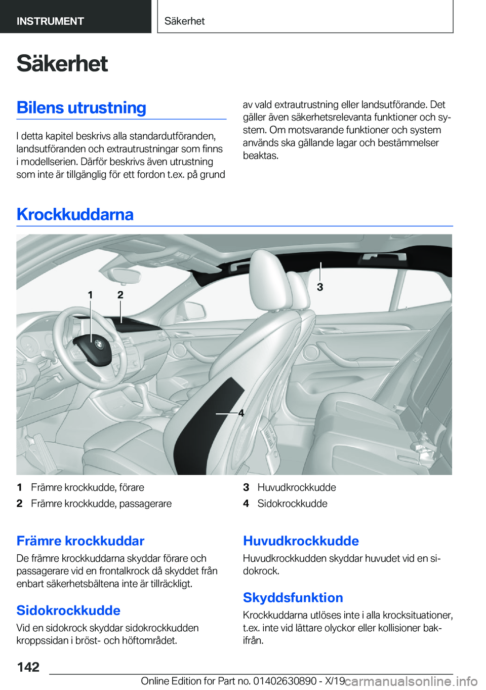 BMW X2 2020  InstruktionsbÖcker (in Swedish) �S�ä�k�e�r�h�e�t�B�i�l�e�n�s��u�t�r�u�s�t�n�i�n�g
�I��d�e�t�t�a��k�a�p�i�t�e�l��b�e�s�k�r�i�v�s��a�l�l�a��s�t�a�n�d�a�r�d�u�t�f�