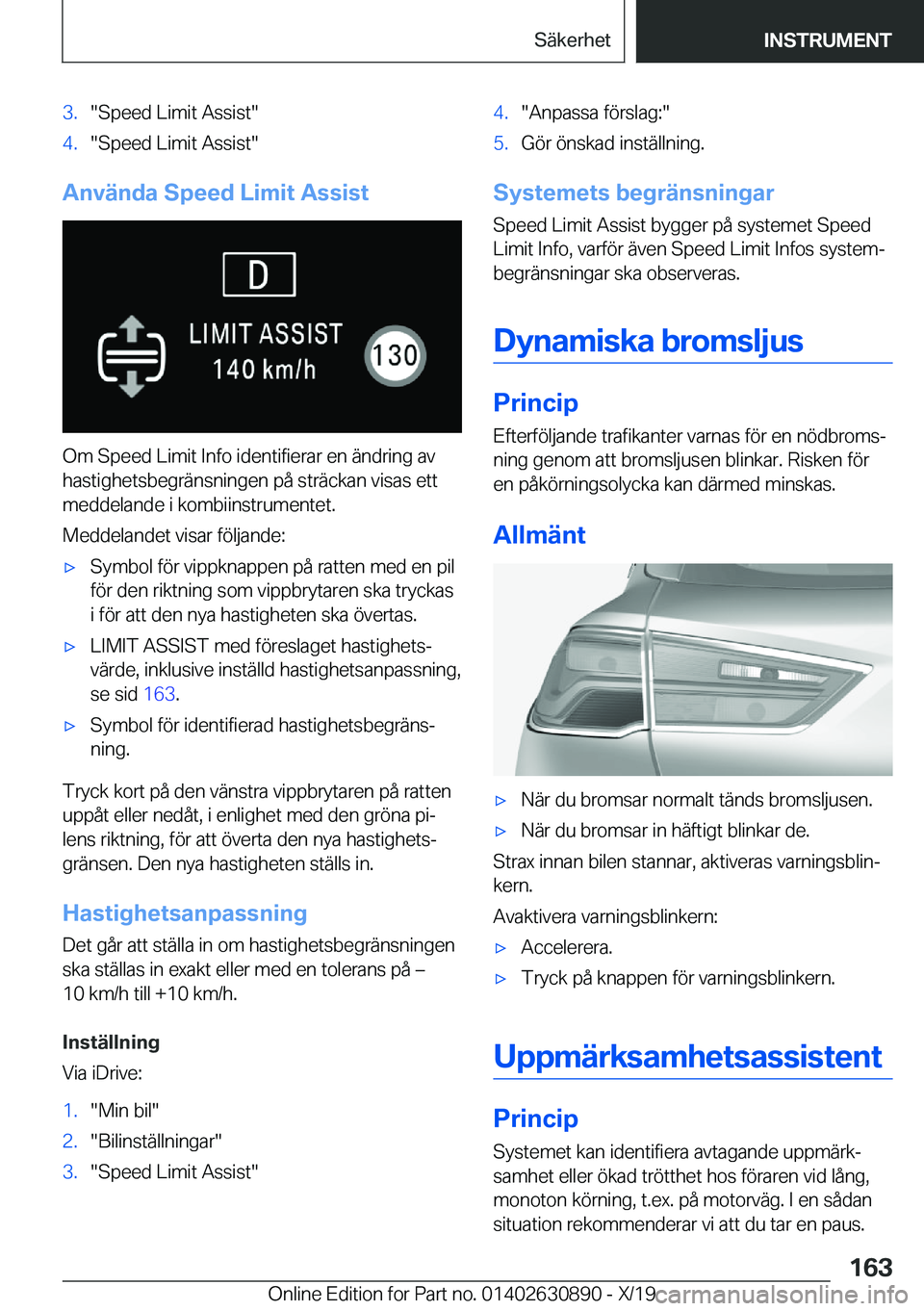 BMW X2 2020  InstruktionsbÖcker (in Swedish) �3�.��S�p�e�e�d��L�i�m�i�t��A�s�s�i�s�t��4�.��S�p�e�e�d��L�i�m�i�t��A�s�s�i�s�t�
�A�n�v�ä�n�d�a��S�p�e�e�d��L�i�m�i�t��A�s�s�i�s�t
�O�m��S�p�e�e�d��L�i�m�i�t��I�n�f�o��i�d�e�n�t�i�f�i�