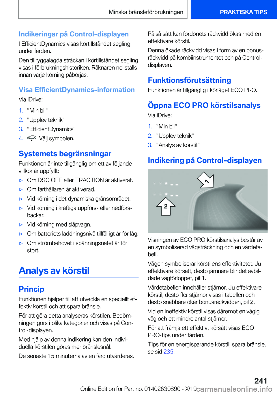 BMW X2 2020  InstruktionsbÖcker (in Swedish) �I�n�d�i�k�e�r�i�n�g�a�r��p�å��C�o�n�t�r�o�l�-�d�i�s�p�l�a�y�e�n�I��E�f�f�i�c�i�e�n�t�D�y�n�a�m�i�c�s��v�i�s�a�s��k�