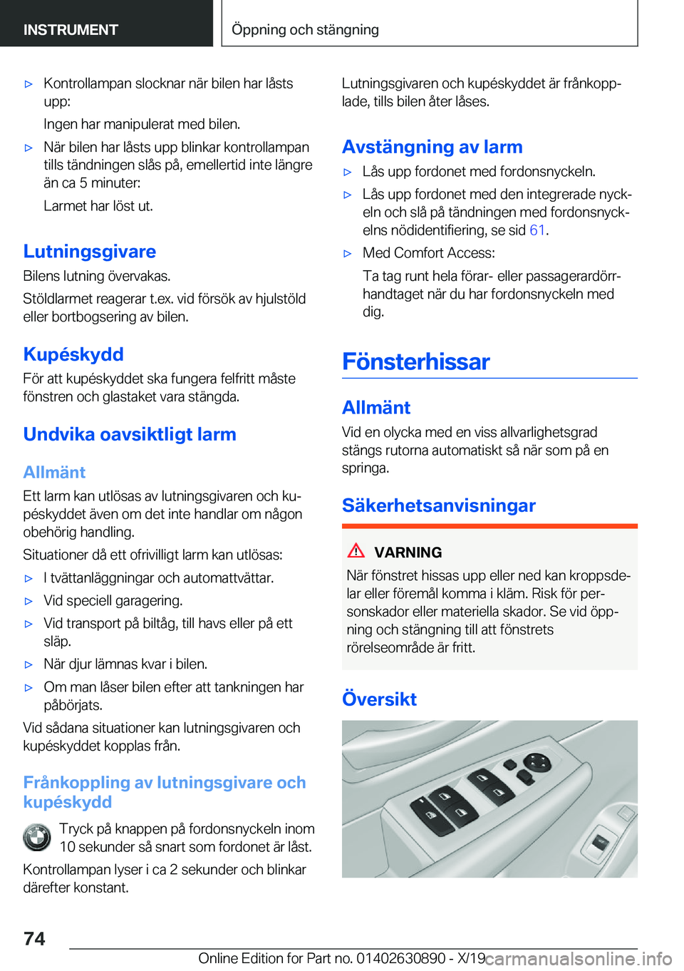 BMW X2 2020  InstruktionsbÖcker (in Swedish) x�K�o�n�t�r�o�l�l�a�m�p�a�n��s�l�o�c�k�n�a�r��n�ä�r��b�i�l�e�n��h�a�r��l�å�s�t�s�u�p�p�:
�I�n�g�e�n��h�a�r��m�a�n�i�p�u�l�e�r�a�t��m�e�d��b�i�l�e�n�.x�N�ä�r��b�i�l�e�n��h�a�r��l�å�s�