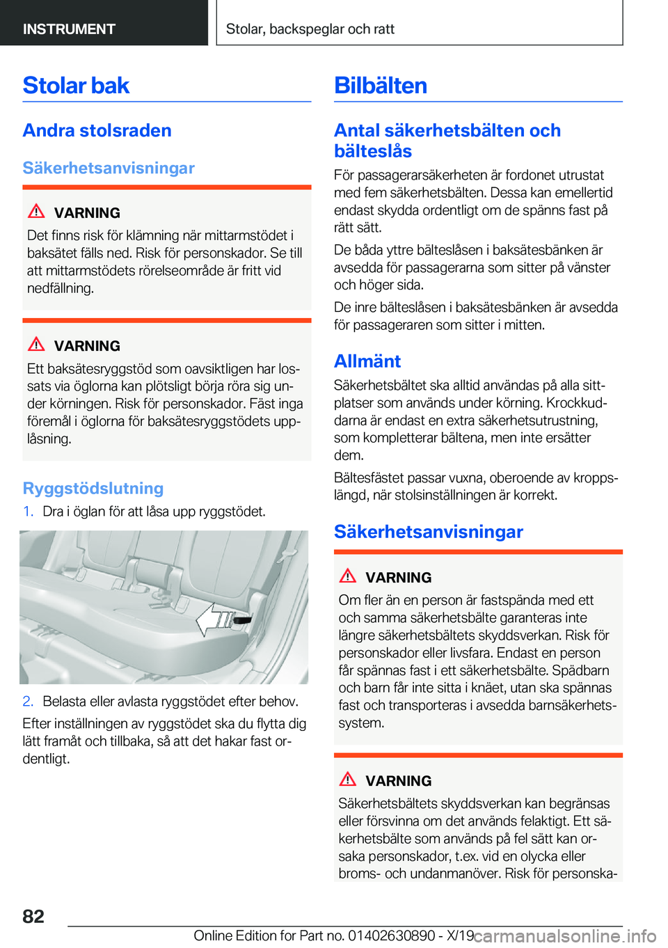 BMW X2 2020  InstruktionsbÖcker (in Swedish) �S�t�o�l�a�r��b�a�k
�A�n�d�r�a��s�t�o�l�s�r�a�d�e�n
�S�ä�k�e�r�h�e�t�s�a�n�v�i�s�n�i�n�g�a�r
�V�A�R�N�I�N�G
�D�e�t��f�i�n�n�s��r�i�s�k��f�