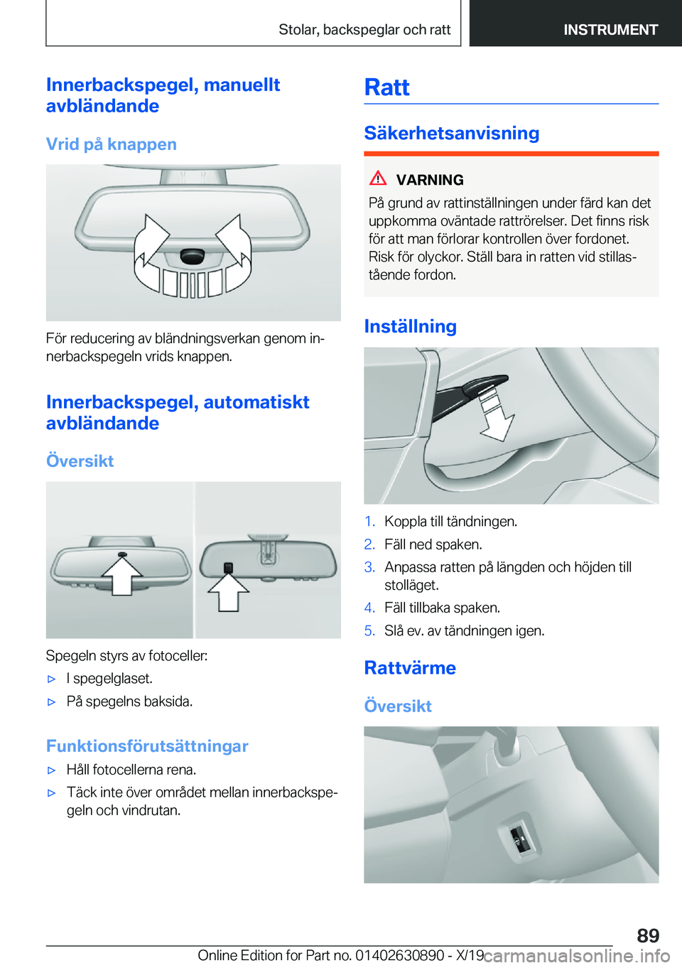 BMW X2 2020  InstruktionsbÖcker (in Swedish) �I�n�n�e�r�b�a�c�k�s�p�e�g�e�l�,��m�a�n�u�e�l�l�t
�a�v�b�l�ä�n�d�a�n�d�e
�V�r�i�d��p�å��k�n�a�p�p�e�n
�F�