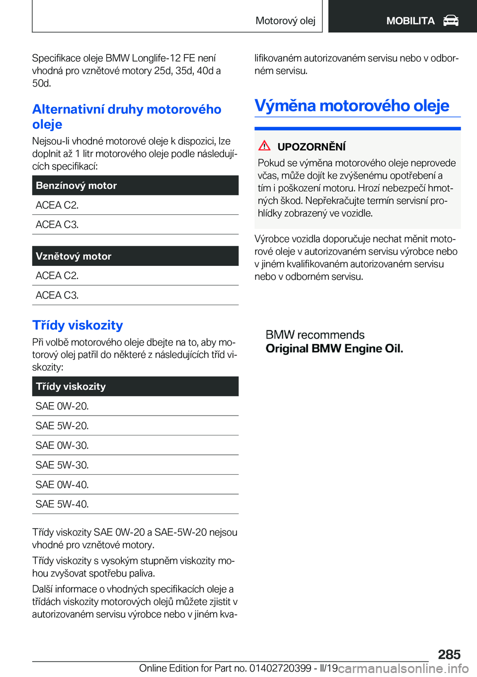 BMW X2 2019  Návod na použití (in Czech) �S�p�e�c�i�f�i�k�a�c�e��o�l�e�j�e��B�M�W��L�o�n�g�l�i�f�e�-�1�2��F�E��n�e�n�