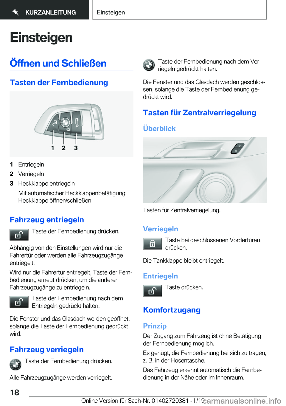 BMW X2 2019  Betriebsanleitungen (in German) �E�i�n�s�t�e�i�g�e�n�