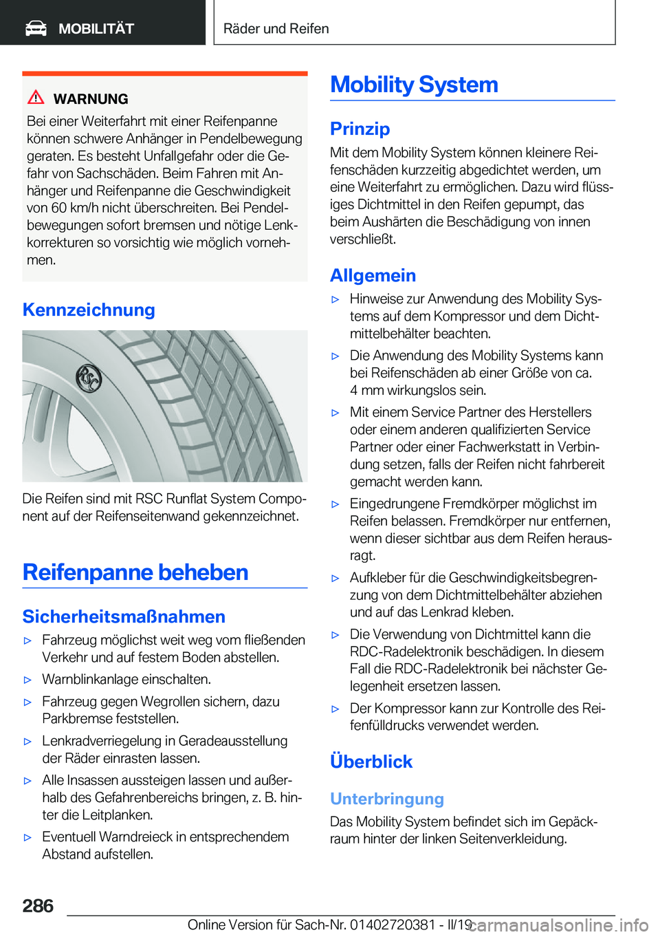 BMW X2 2019  Betriebsanleitungen (in German) �W�A�R�N�U�N�G
�B�e�i��e�i�n�e�r��W�e�i�t�e�r�f�a�h�r�t��m�i�t��e�i�n�e�r��R�e�i�f�e�n�p�a�n�n�e
�k�