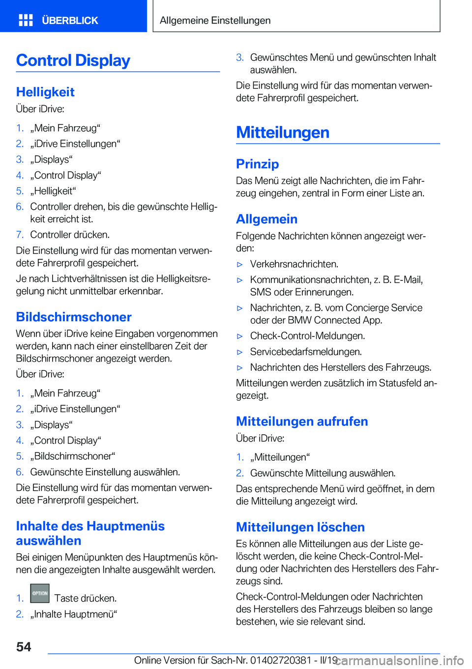 BMW X2 2019  Betriebsanleitungen (in German) �C�o�n�t�r�o�l��D�i�s�p�l�a�y
�H�e�l�l�i�g�k�e�i�t
�