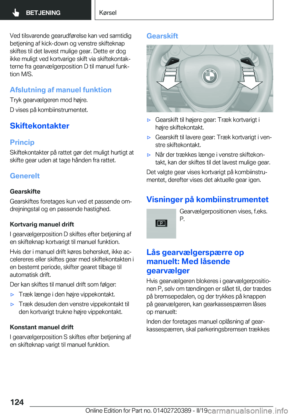 BMW X2 2019  InstruktionsbØger (in Danish) �V�e�d��t�i�l�s�v�a�r�e�n�d�e��g�e�a�r�u�d�f�