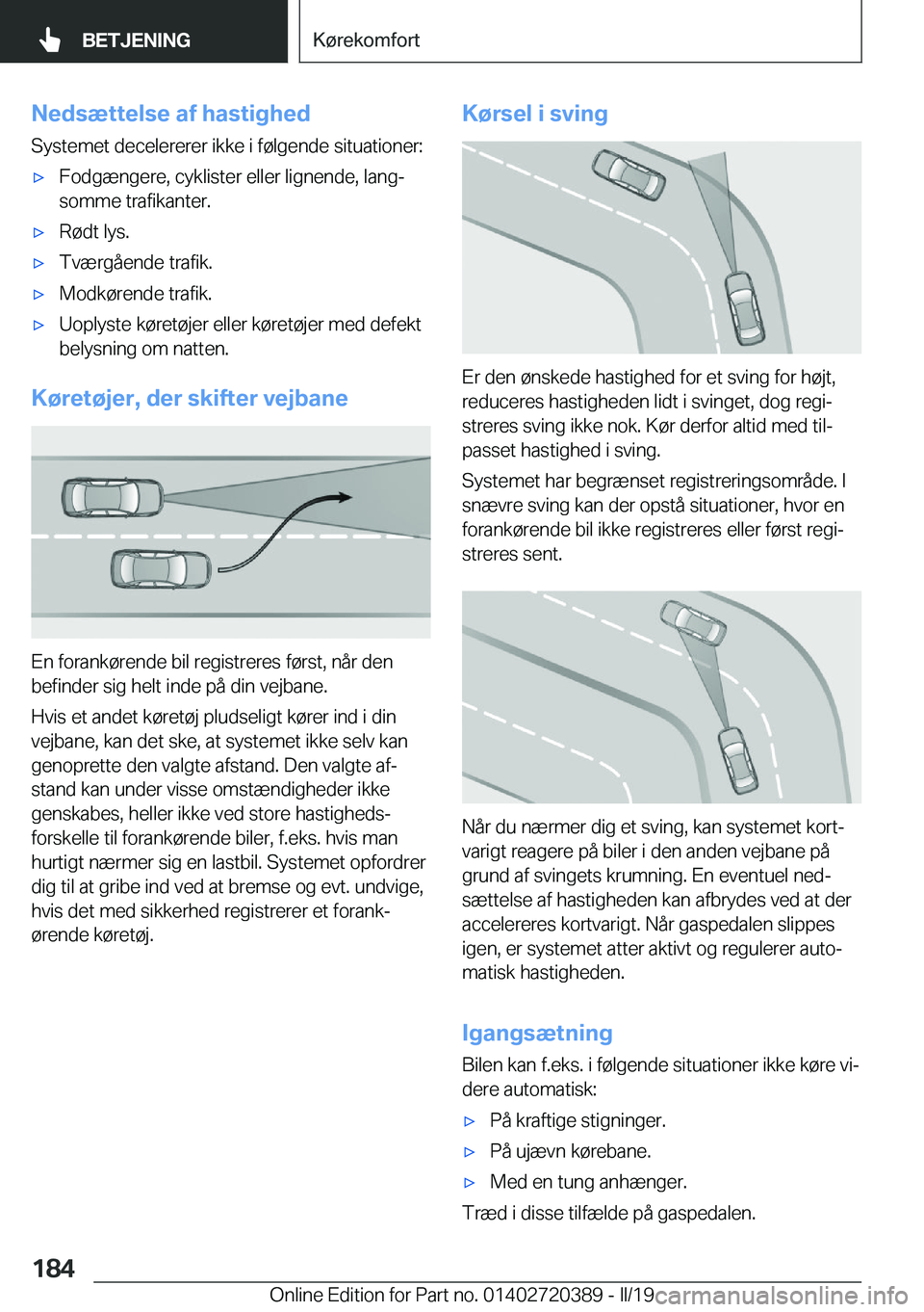 BMW X2 2019  InstruktionsbØger (in Danish) �N�e�d�s�æ�t�t�e�l�s�e��a�f��h�a�s�t�i�g�h�e�d�S�y�s�t�e�m�e�t��d�e�c�e�l�e�r�e�r�e�r��i�k�k�e��i��f�