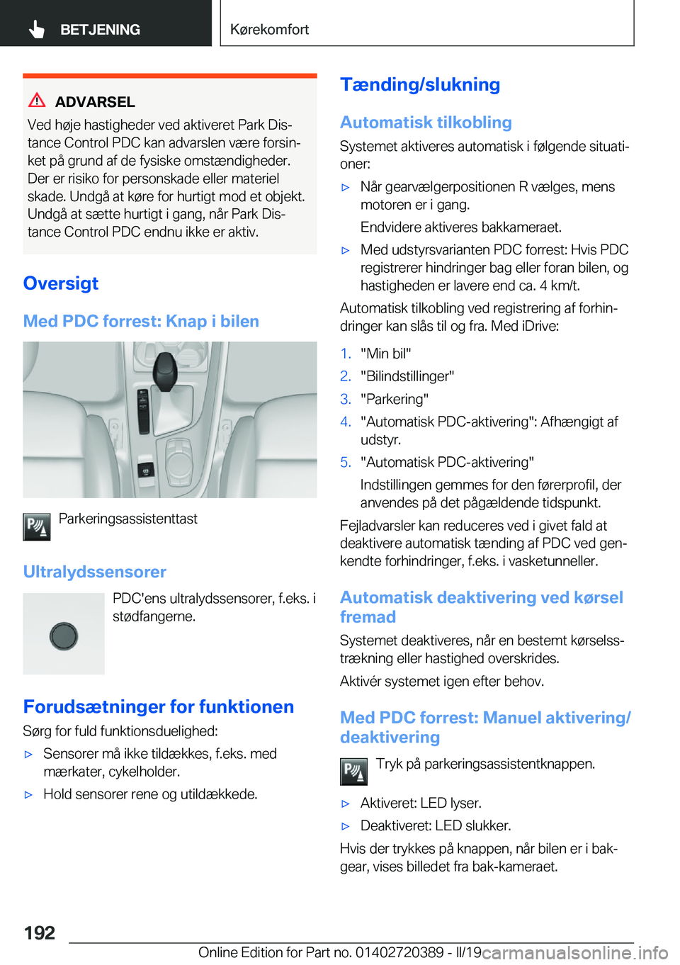 BMW X2 2019  InstruktionsbØger (in Danish) �A�D�V�A�R�S�E�L
�V�e�d��h�