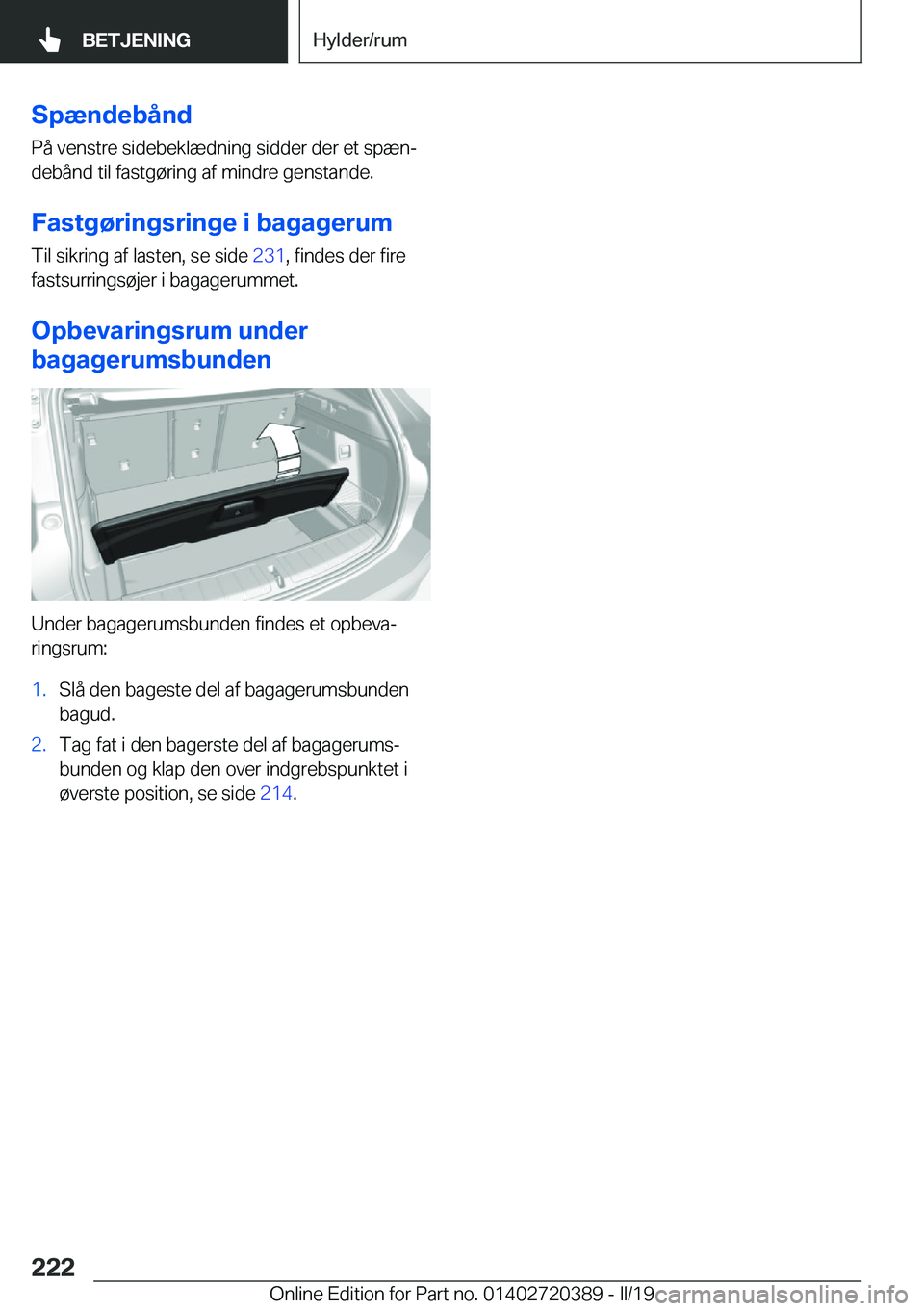 BMW X2 2019  InstruktionsbØger (in Danish) �S�p�æ�n�d�e�b�å�n�d
�P�å��v�e�n�s�t�r�e��s�i�d�e�b�e�k�l�æ�d�n�i�n�g��s�i�d�d�e�r��d�e�r��e�t��s�p�æ�nj
�d�e�b�å�n�d��t�i�l��f�a�s�t�g�