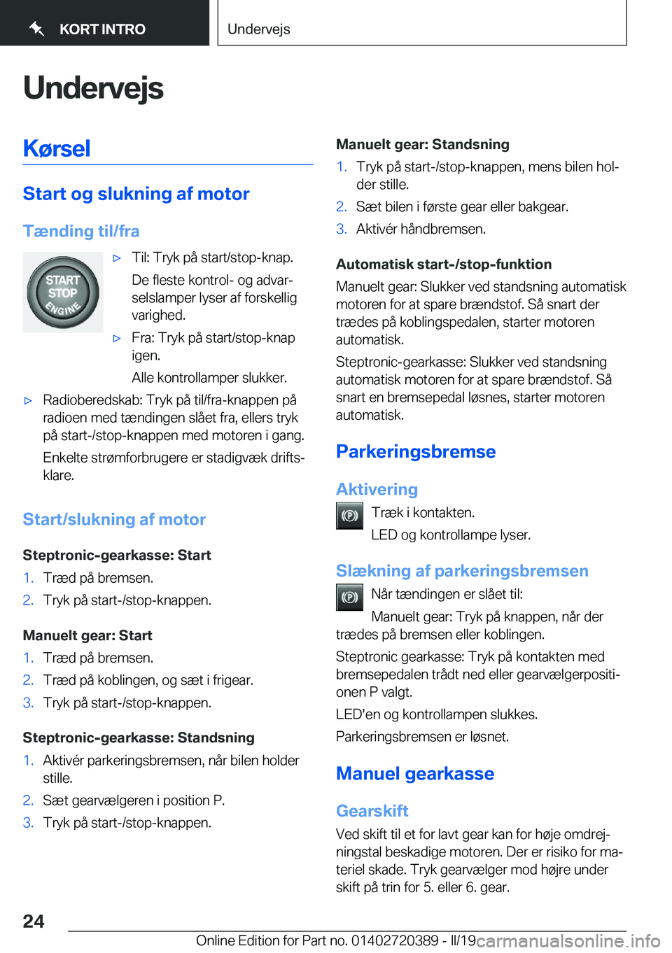 BMW X2 2019  InstruktionsbØger (in Danish) �U�n�d�e�r�v�e�j�s�K�