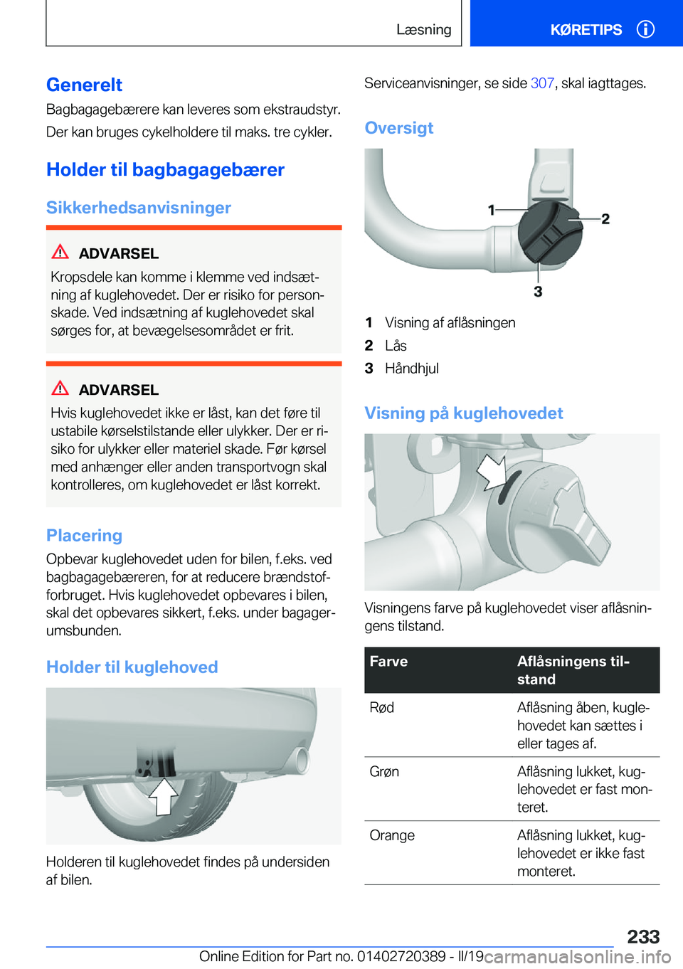 BMW X2 2019  InstruktionsbØger (in Danish) �G�e�n�e�r�e�l�t�B�a�g�b�a�g�a�g�e�b�æ�r�e�r�e��k�a�n��l�e�v�e�r�e�s��s�o�m��e�k�s�t�r�a�u�d�s�t�y�r�.
�D�e�r��k�a�n��b�r�u�g�e�s��c�y�k�e�l�h�o�l�d�e�r�e��t�i�l��m�a�k�s�.��t�r�e��c�y�k�l