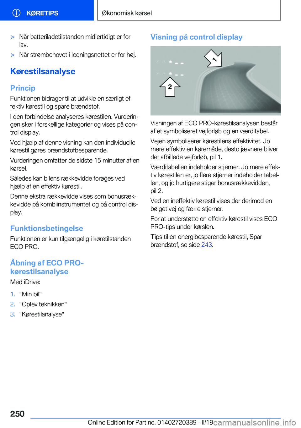 BMW X2 2019  InstruktionsbØger (in Danish) 'x�N�å�r��b�a�t�t�e�r�i�l�a�d�e�t�i�l�s�t�a�n�d�e�n��m�i�d�l�e�r�t�i�d�i�g�t��e�r��f�o�r�l�a�v�.'x�N�å�r��s�t�r�