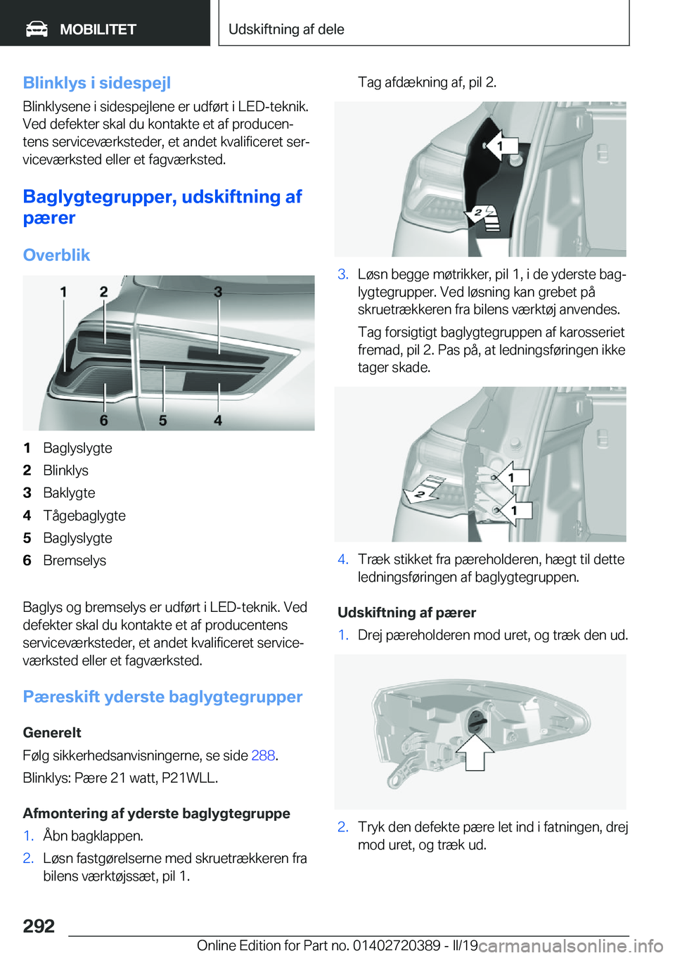 BMW X2 2019  InstruktionsbØger (in Danish) �B�l�i�n�k�l�y�s��i��s�i�d�e�s�p�e�j�l
�B�l�i�n�k�l�y�s�e�n�e��i��s�i�d�e�s�p�e�j�l�e�n�e��e�r��u�d�f�