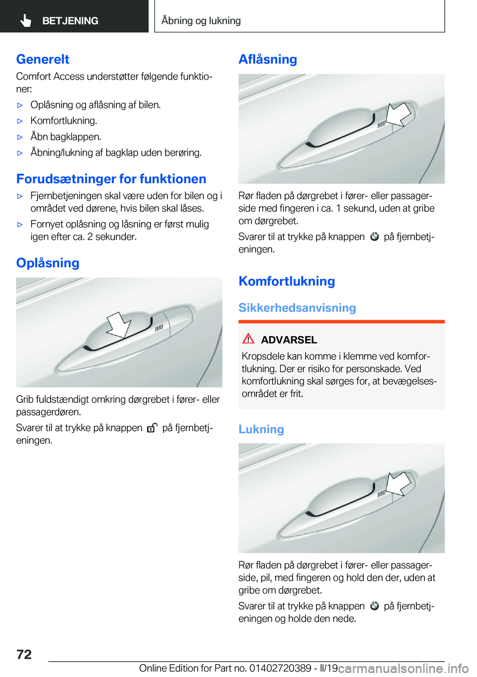 BMW X2 2019  InstruktionsbØger (in Danish) �G�e�n�e�r�e�l�t�C�o�m�f�o�r�t��A�c�c�e�s�s��u�n�d�e�r�s�t�