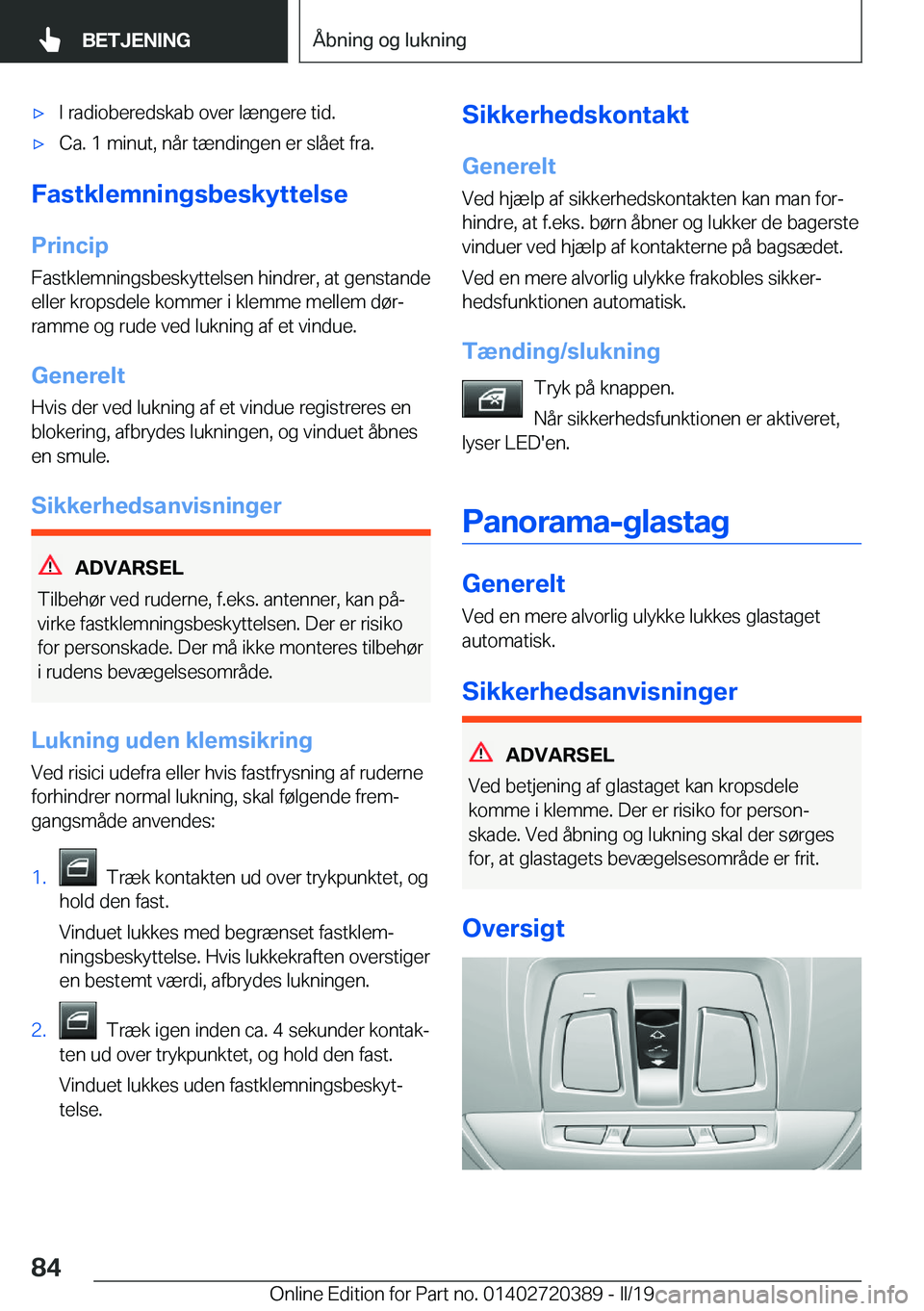 BMW X2 2019  InstruktionsbØger (in Danish) 'x�I��r�a�d�i�o�b�e�r�e�d�s�k�a�b��o�v�e�r��l�æ�n�g�e�r�e��t�i�d�.'x�C�a�.��1��m�i�n�u�t�,��n�å�r��t�æ�n�d�i�n�g�e�n��e�r��s�l�å�e�t��f�r�a�.
�F�a�s�t�k�l�e�m�n�i�n�g�s�b�e�s�k�