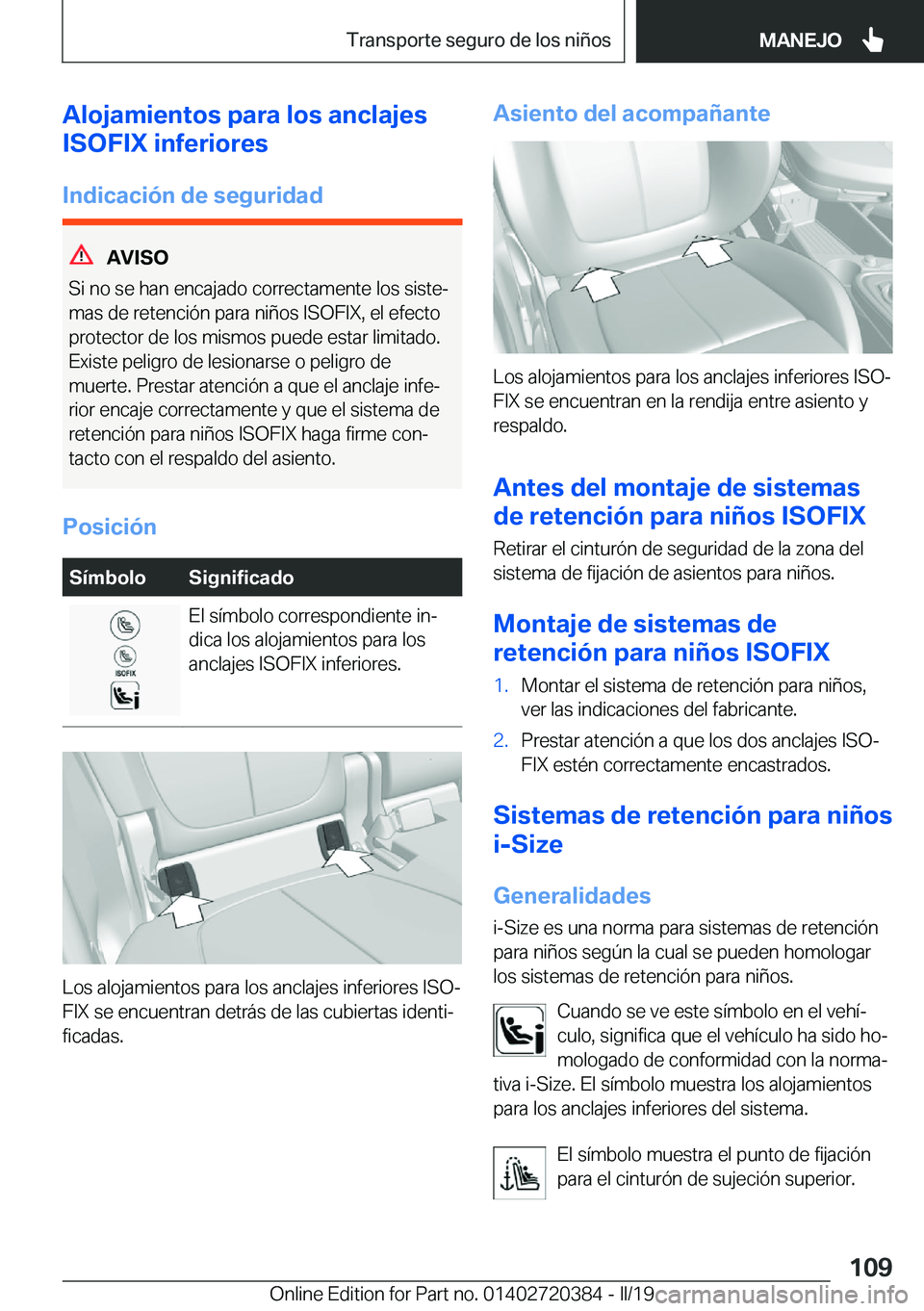 BMW X2 2019  Manuales de Empleo (in Spanish) �A�l�o�j�a�m�i�e�n�t�o�s��p�a�r�a��l�o�s��a�n�c�l�a�j�e�s
�I�S�O�F�I�X��i�n�f�e�r�i�o�r�e�s
�I�n�d�i�c�a�c�i�
