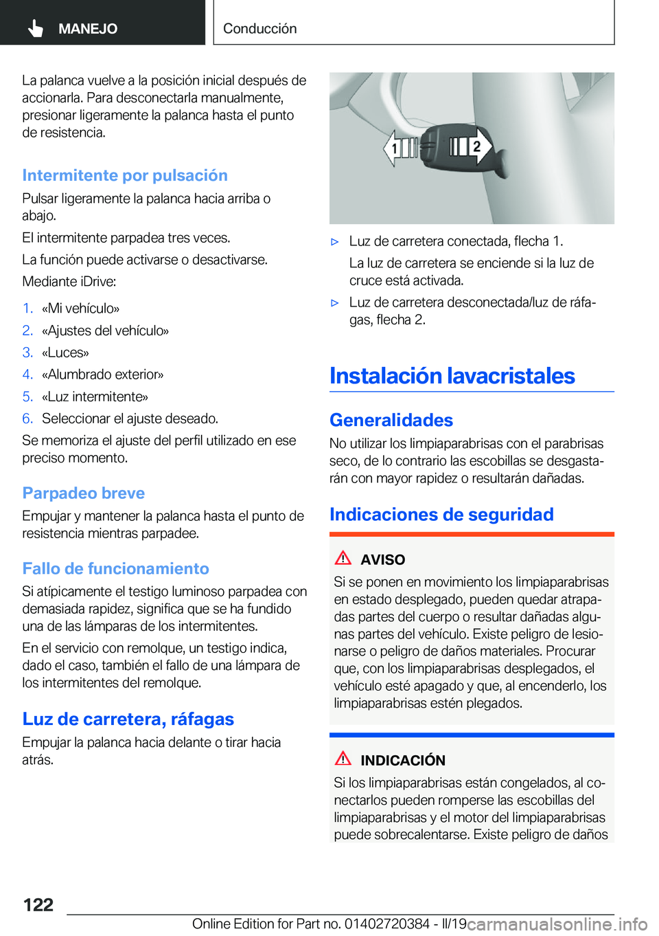 BMW X2 2019  Manuales de Empleo (in Spanish) �L�a��p�a�l�a�n�c�a��v�u�e�l�v�e��a��l�a��p�o�s�i�c�i�