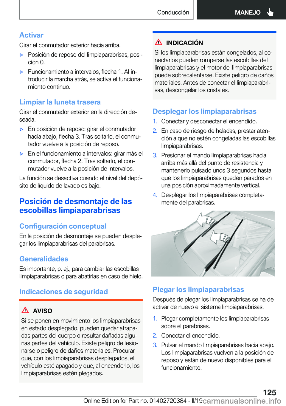 BMW X2 2019  Manuales de Empleo (in Spanish) �A�c�t�i�v�a�r�G�i�r�a�r��e�l��c�o�n�m�u�t�a�d�o�r��e�x�t�e�r�i�o�r��h�a�c�i�a��a�r�r�i�b�a�.x�P�o�s�i�c�i�