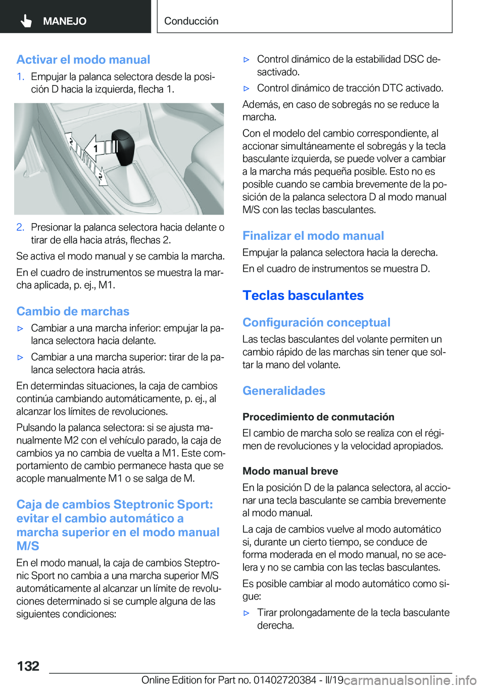 BMW X2 2019  Manuales de Empleo (in Spanish) �A�c�t�i�v�a�r��e�l��m�o�d�o��m�a�n�u�a�l�1�.�E�m�p�u�j�a�r��l�a��p�a�l�a�n�c�a��s�e�l�e�c�t�o�r�a��d�e�s�d�e��l�a��p�o�s�iª
�c�i�
