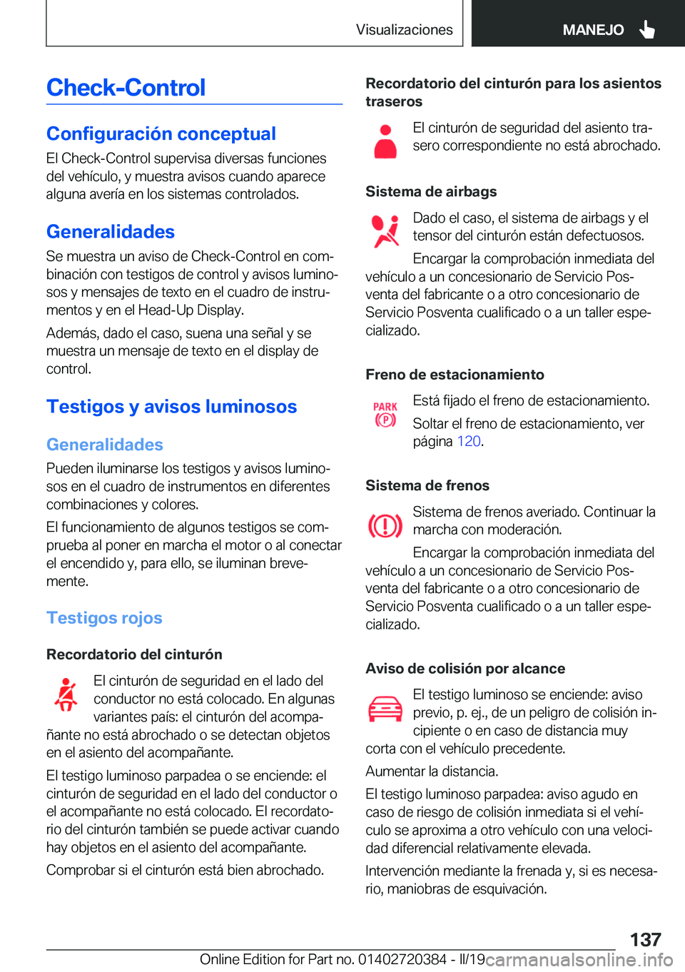 BMW X2 2019  Manuales de Empleo (in Spanish) �C�h�e�c�k�-�C�o�n�t�r�o�l
�C�o�n�f�i�g�u�r�a�c�i�