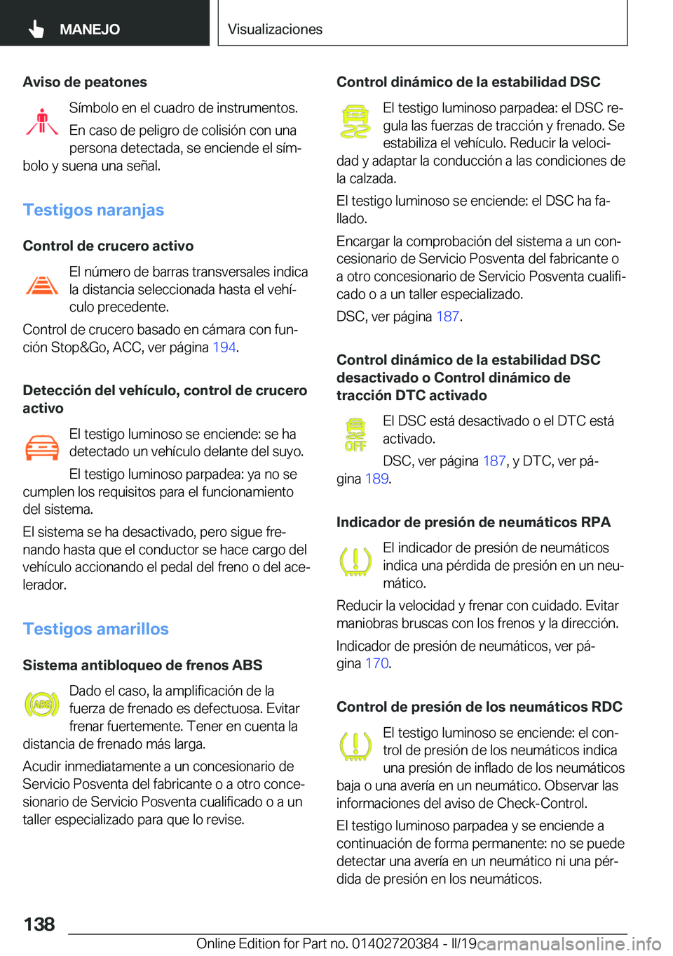 BMW X2 2019  Manuales de Empleo (in Spanish) �A�v�i�s�o��d�e��p�e�a�t�o�n�e�s�S�