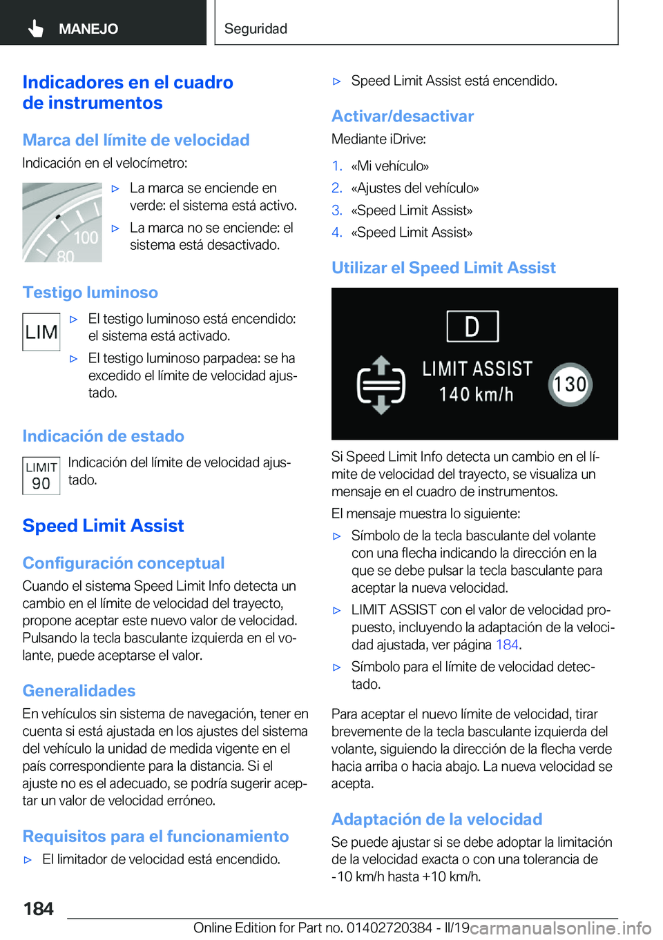 BMW X2 2019  Manuales de Empleo (in Spanish) �I�n�d�i�c�a�d�o�r�e�s��e�n��e�l��c�u�a�d�r�o
�d�e��i�n�s�t�r�u�m�e�n�t�o�s
�M�a�r�c�a��d�e�l��l�