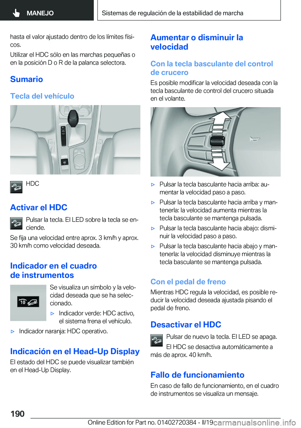 BMW X2 2019  Manuales de Empleo (in Spanish) �h�a�s�t�a��e�l��v�a�l�o�r��a�j�u�s�t�a�d�o��d�e�n�t�r�o��d�e��l�o�s��l�