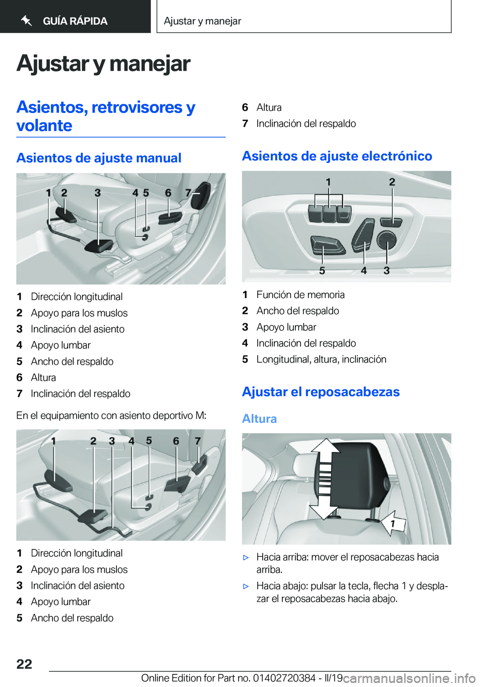 BMW X2 2019  Manuales de Empleo (in Spanish) �A�j�u�s�t�a�r��y��m�a�n�e�j�a�r�A�s�i�e�n�t�o�s�,��r�e�t�r�o�v�i�s�o�r�e�s��y
�v�o�l�a�n�t�e
�A�s�i�e�n�t�o�s��d�e��a�j�u�s�t�e��m�a�n�u�a�l
�1�D�i�r�e�c�c�i�