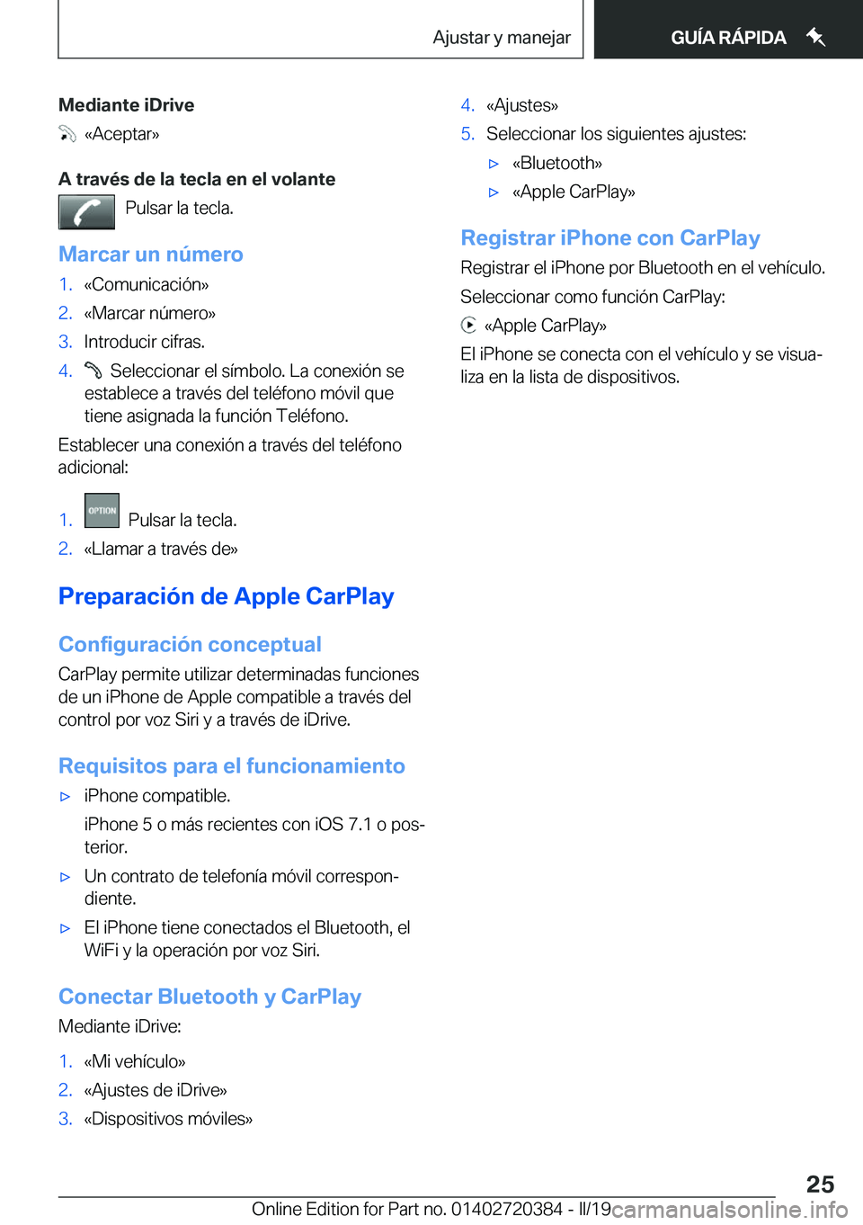 BMW X2 2019  Manuales de Empleo (in Spanish) �M�e�d�i�a�n�t�e��i�D�r�i�v�e
���«�A�c�e�p�t�a�r�{
�A��t�r�a�v�