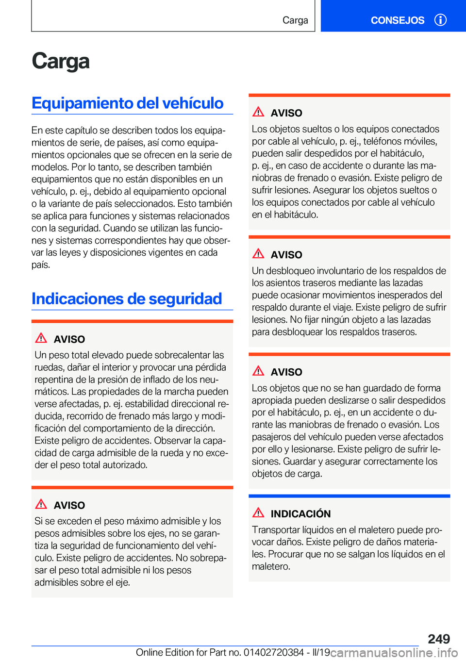 BMW X2 2019  Manuales de Empleo (in Spanish) �C�a�r�g�a�E�q�u�i�p�a�m�i�e�n�t�o��d�e�l��v�e�h�