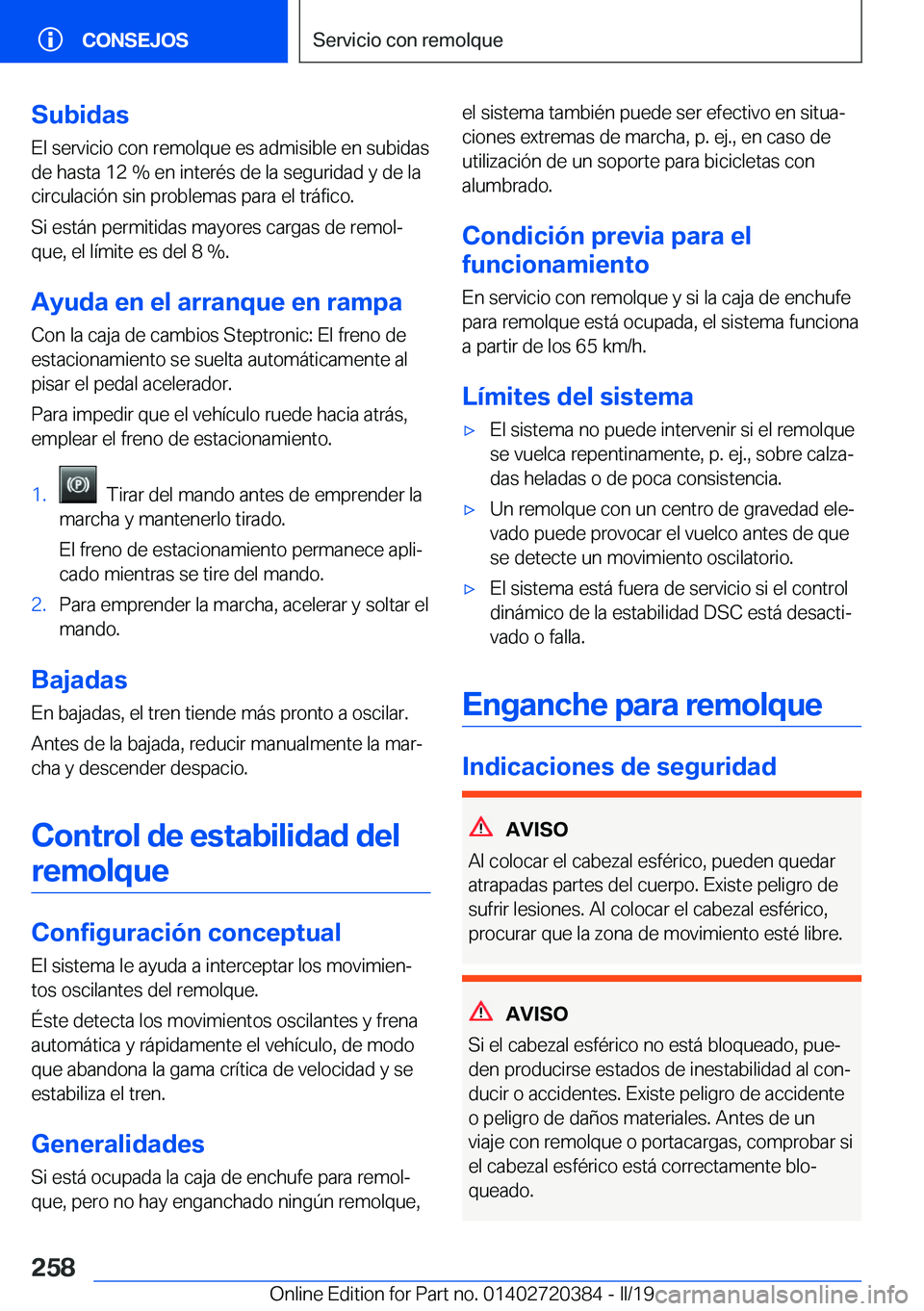 BMW X2 2019  Manuales de Empleo (in Spanish) �S�u�b�i�d�a�s
�E�l��s�e�r�v�i�c�i�o��c�o�n��r�e�m�o�l�q�u�e��e�s��a�d�m�i�s�i�b�l�e��e�n��s�u�b�i�d�a�s �d�e��h�a�s�t�a��1�2��%��e�n��i�n�t�e�r�