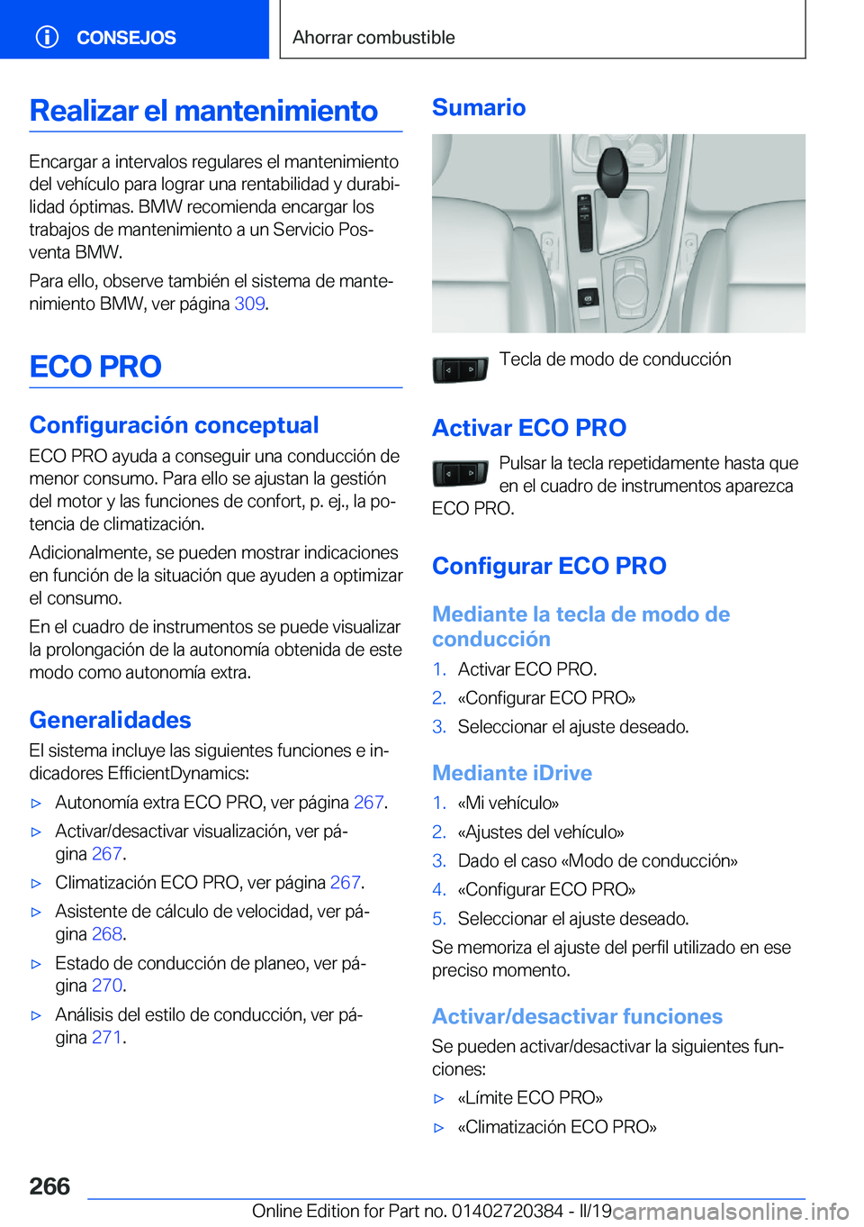 BMW X2 2019  Manuales de Empleo (in Spanish) �R�e�a�l�i�z�a�r��e�l��m�a�n�t�e�n�i�m�i�e�n�t�o
�E�n�c�a�r�g�a�r��a��i�n�t�e�r�v�a�l�o�s��r�e�g�u�l�a�r�e�s��e�l��m�a�n�t�e�n�i�m�i�e�n�t�o�d�e�l��v�e�h�