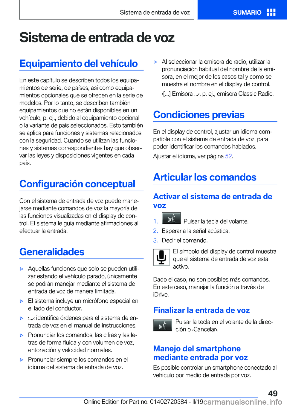 BMW X2 2019  Manuales de Empleo (in Spanish) �S�i�s�t�e�m�a��d�e��e�n�t�r�a�d�a��d�e��v�o�z�E�q�u�i�p�a�m�i�e�n�t�o��d�e�l��v�e�h�