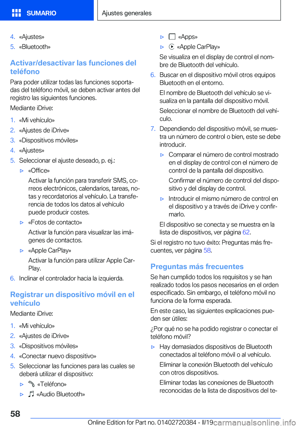BMW X2 2019  Manuales de Empleo (in Spanish) �4�.�«�A�j�u�s�t�e�s�{�5�.�«�B�l�u�e�t�o�o�t�h�{
�A�c�t�i�v�a�r�/�d�e�s�a�c�t�i�v�a�r��l�a�s��f�u�n�c�i�o�n�e�s��d�e�l
�t�e�l�