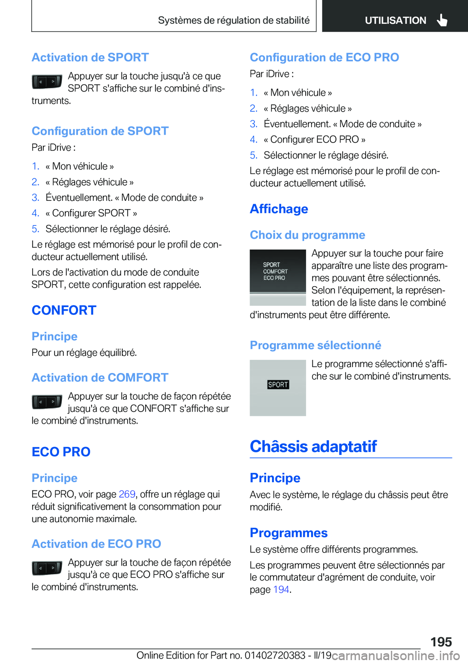 BMW X2 2019  Notices Demploi (in French) �A�c�t�i�v�a�t�i�o�n��d�e��S�P�O�R�T�A�p�p�u�y�e�r��s�u�r��l�a��t�o�u�c�h�e��j�u�s�q�u�'�