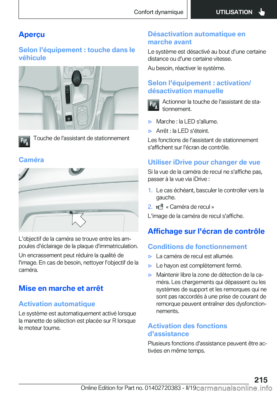 BMW X2 2019  Notices Demploi (in French) �A�p�e�r�ç�u
�S�e�l�o�n��l�'�é�q�u�i�p�e�m�e�n�t��:��t�o�u�c�h�e��d�a�n�s��l�e
�v�é�h�i�c�u�l�e
�T�o�u�c�h�e��d�e��l�'�a�s�s�i�s�t�a�n�t��d�e��s�t�a�t�i�o�n�n�e�m�e�n�t
�C�a�m�é�r