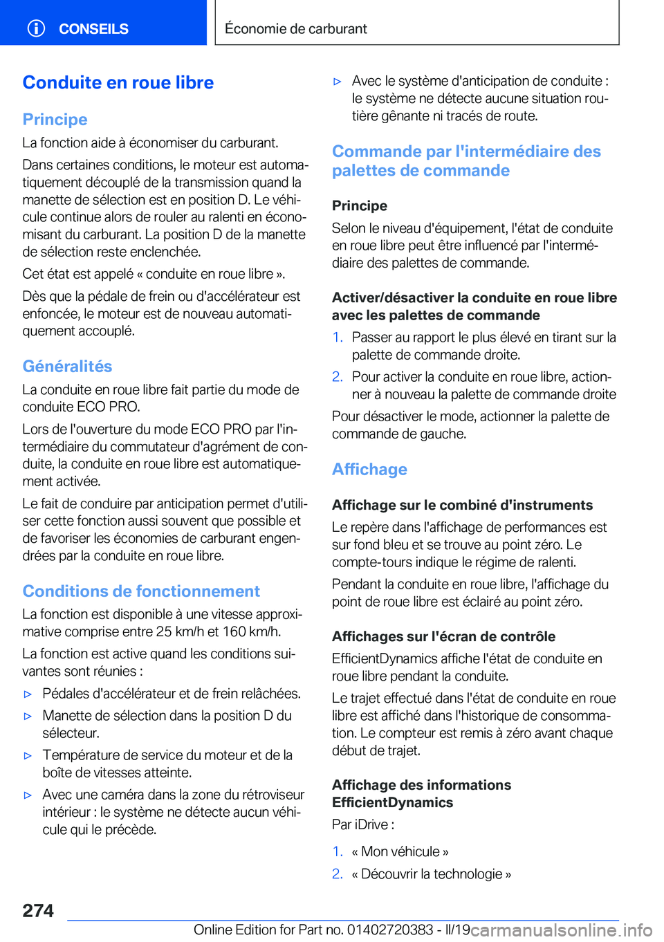BMW X2 2019  Notices Demploi (in French) �C�o�n�d�u�i�t�e��e�n��r�o�u�e��l�i�b�r�e
�P�r�i�n�c�i�p�e �L�a��f�o�n�c�t�i�o�n��a�i�d�e��