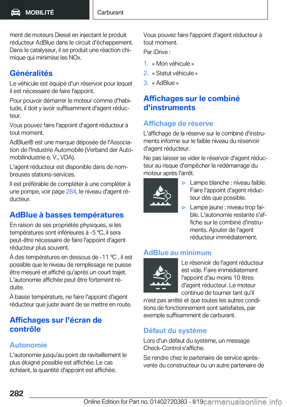 BMW X2 2019  Notices Demploi (in French) �m�e�n�t��d�e��m�o�t�e�u�r�s��D�i�e�s�e�l��e�n��i�n�j�e�c�t�a�n�t��l�e��p�r�o�d�u�i�t
�r�é�d�u�c�t�e�u�r��A�d�B�l�u�e��d�a�n�s��l�e��c�i�r�c�u�i�t��d�'�é�c�h�a�p�p�e�m�e�n�t�.
�D�a�n